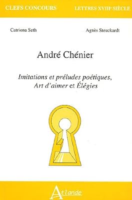 André Chénier : Imitations et préludes poétiques, Art d'aimer et Elégies