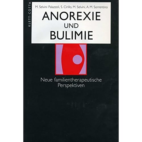 [PDF] Anorexie und Bulimie: Neue familientherapeutische Perspektiven KOSTENLOS DOWNLOAD