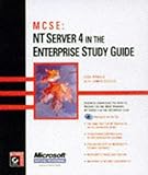 McSe: Nt Server 4 in the Enterprise Study Guide by 