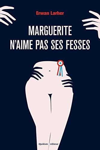 couverture de : Marguerite n'aime pas ses fesses
