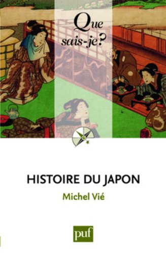 Histoire du Japon , des origines à Meiji Histoire du Japon , des origines à Meiji