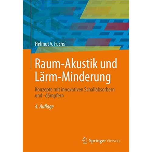 [PDF] Download Raum-Akustik und Lárm-Minderung: Konzepte mit innovativen Schallabsorbern und -dámpfern (VDI-Buch) Kostenlos