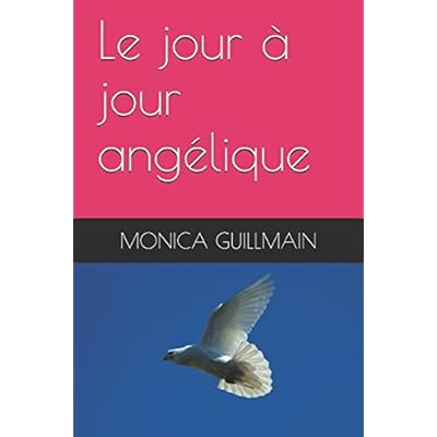 Le jour à jour angélique