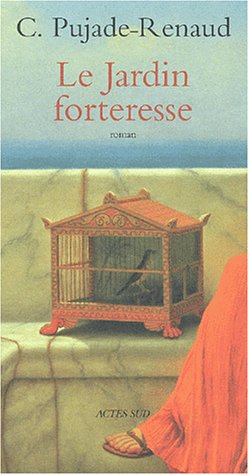 couverture de : Le Jardin forteresse