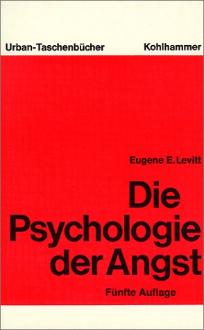 Die Psychologie der Angst