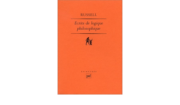 Amazon Fr Ecrits De Logique Philosophique Russell Bertrand Roy Jean Michel Roy Jean Michel Livres