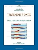 Image de Terremoti e onde. Metodi e pratica della sismologia moderna