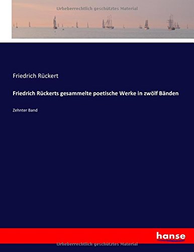 Pdf Friedrich Rückerts Gesammelte Poetische Werke In Zwölf - 