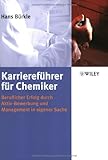 Image de Karriereführer für Chemiker. Beruflicher Erfolg durch Aktiv-Bewerbung und Management in eigener Sache.