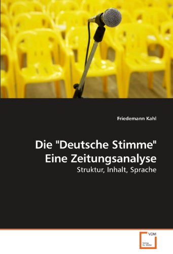 Cover zum Buch Die "Deutsche Stimme" Eine Zeitungsan...