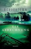 Cover zum Buch Bordertown: Die Abrechnung
