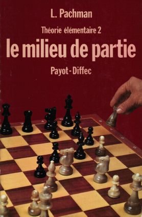 Download Théorie élémentaire 2 : Le milieu de partie Download Théorie élémentaire 2 : Le milieu de partie