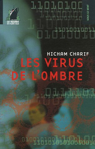 couverture de : Les Virus de l'ombre