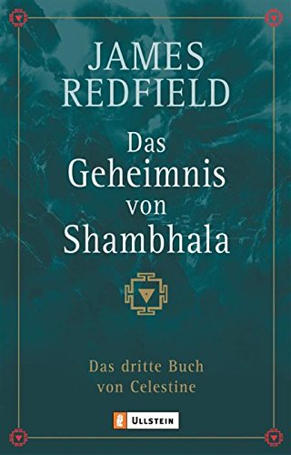 Download Das Geheimnis von Shambhala: Das dritte Buch von Celestine (Die Prophezeiungen von Celestine 3) Download Das Geheimnis von Shambhala: Das dritte Buch von Celestine (Die Prophezeiungen von Celestine 3)