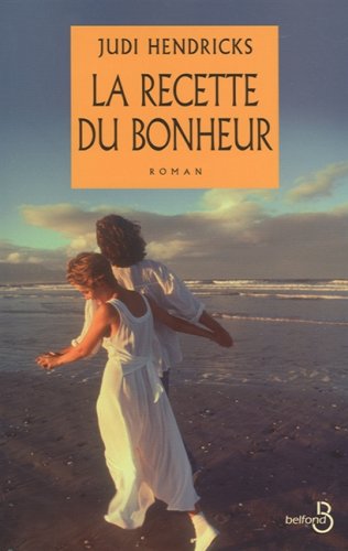 La recette du bonheur