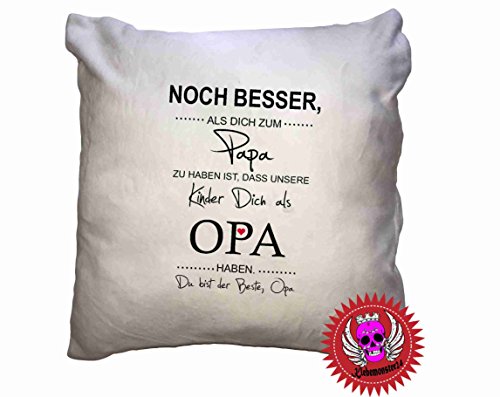 Kissen Flauschig mit Aufdruck Spruch " Noch besser als dich zum Papa zu haben Opa … … " Bedrucktes Kissen Dekokissen Kuschelkissen