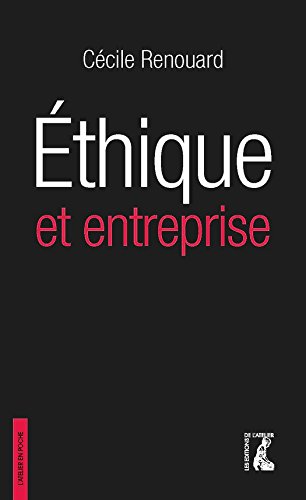 Ethique et entreprise (L'Atelier en poche) Ethique et entreprise (L'Atelier en poche)
