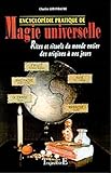 voir fiche du jeu Encyclopédie pratique de magie universelle