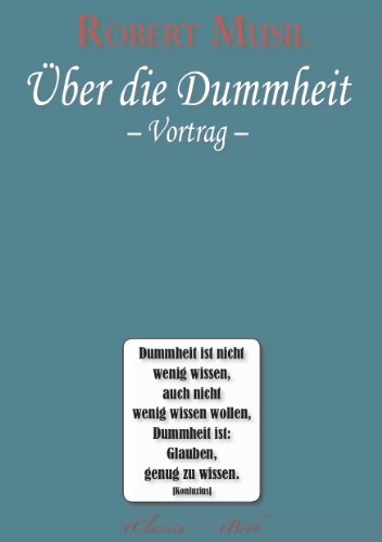Download Robert Musil: Über die Dummheit Download Robert Musil: Über die Dummheit