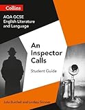 GCSE Set Text Student Guides – AQA GCSE English Literature and Language - An Inspector Calls (Paperback)