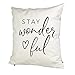 Produktbild VISUAL STATEMENTS® Kissenbezug mit Spruch/Viele Verschiedene Sprüche / 100% Gebürstetes Baumwoll-Segeltuch - 305 g/m² / 50 x 50 cm (Stay Wonderful)