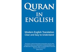 Quran in English: Clear and Easy to Understand. Modern English Translation.