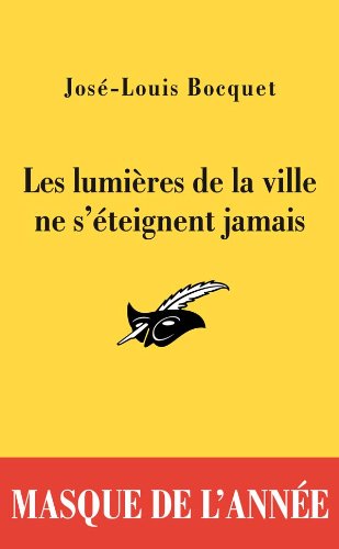 couverture de : Les lumi&egrave;res de la ville ne s'&eacute;teignent jamais