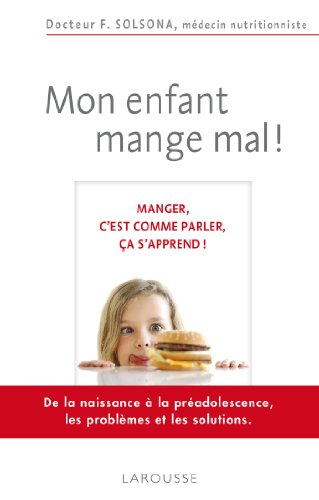couverture de : Mon enfant mange mal !