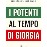 I potenti al tempo di Giorgia