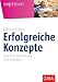 Erfolgreiche Konzepte: Eine Praxisanleitung in 6 Schritten (Whitebooks) by Katja Ischebeck