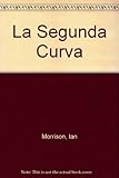 Image de La segunda curva / The Second Curve