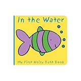Animals in the Water: My First Noisy Bath Book (My First Noisy Bath Books)