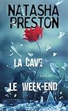 La cave / Le week-end