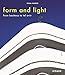 Form and Light: From Bauhaus to Tel Aviv by 