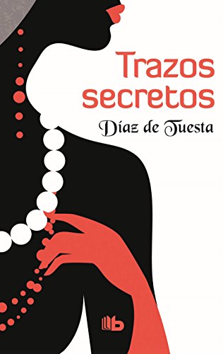 Download Trazos secretos. Selección RNR (B DE BOLSILLO) Download Trazos secretos. Selección RNR (B DE BOLSILLO)