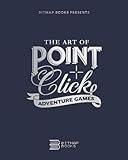 The Art of Point-and-Click Adventure Games by