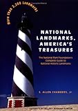 National Landmarks, America's Treasures: The National Park Foundation's Complete Guide to National Historic Landmarks (Preservation Press Series) by S. Allen Chambers