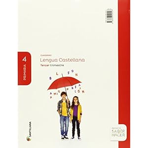 CUADERNO LENGUA 4 PRIMARIA 3 TRIM SABER HACER - 9788468029597