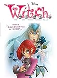 Witch - Saison 1 - Tome 08: Les roses noires de Méridian by Collectif Disney