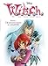 Witch - Saison 1 - Tome 08: Les roses noires de Méridian by Collectif Disney