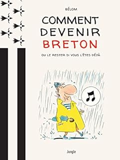 jaquette livre Comment devenir Breton ? : Ou le rester si vous l'êtes déjà