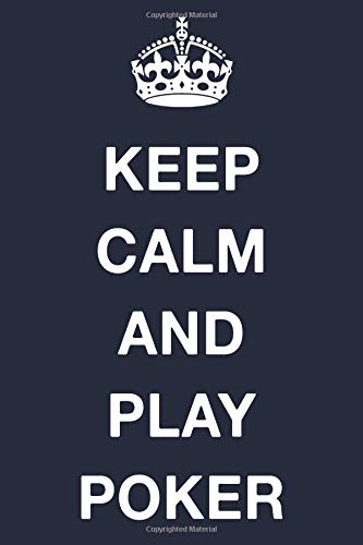 Preisvergleich Produktbild Keep Calm And Play Poker: Blank Ruled Lined Composition Notebook