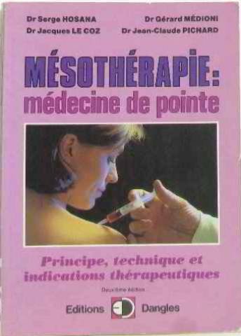 Download Mésotherapie : Médecine de pointe, principe, technique et indications thérapeutiques Download Mésotherapie : Médecine de pointe, principe, technique et indications thérapeutiques