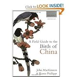 A Field Guide to the Birds of China