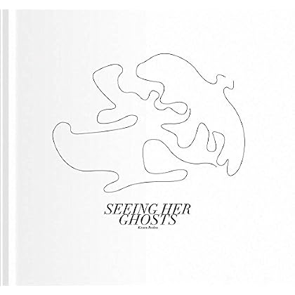 [PDF] Download Seeing Her Ghosts: Kirsten Becken Kostenlos