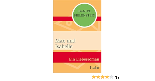Max Und Isabelle Ein Liebesroman Ebook Bielenstein Daniel Amazon De Kindle Shop