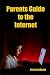 Parents Guide to the Internet - Jay LaBonte