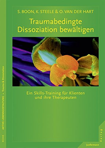 Download Traumabedingte Dissoziation bewältigen: Ein Skills-Training für Klienten und ihre Therapeuten. Mit CD Download Traumabedingte Dissoziation bewältigen: Ein Skills-Training für Klienten und ihre Therapeuten. Mit CD