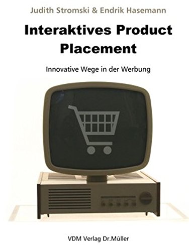 Interaktives Product Placement: Innovative Wege in der Werbung