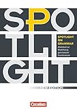 Image de Spotlight on Grammar - Neue Ausgabe: A2/B1 - Arbeitsbuch mit eingelegten Lösungen